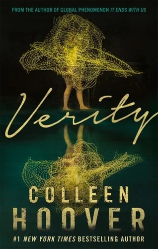 Verity by Colleen Hoover: Psychological Mind Games Behind a Bestseller